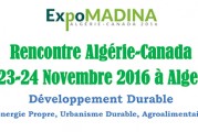 <span style='font-weight:300;'>Première rencontre entre les compagnies canadiennes et algérienne</span><br/>Alger accueillera « Expo-Madina » les 23 et 24 novembre 2016