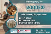 Woodex-Algérie:  Un salon Turque de l’industrie du Bois se tient  en Algérie du 11au 14 septembre  à la Safex